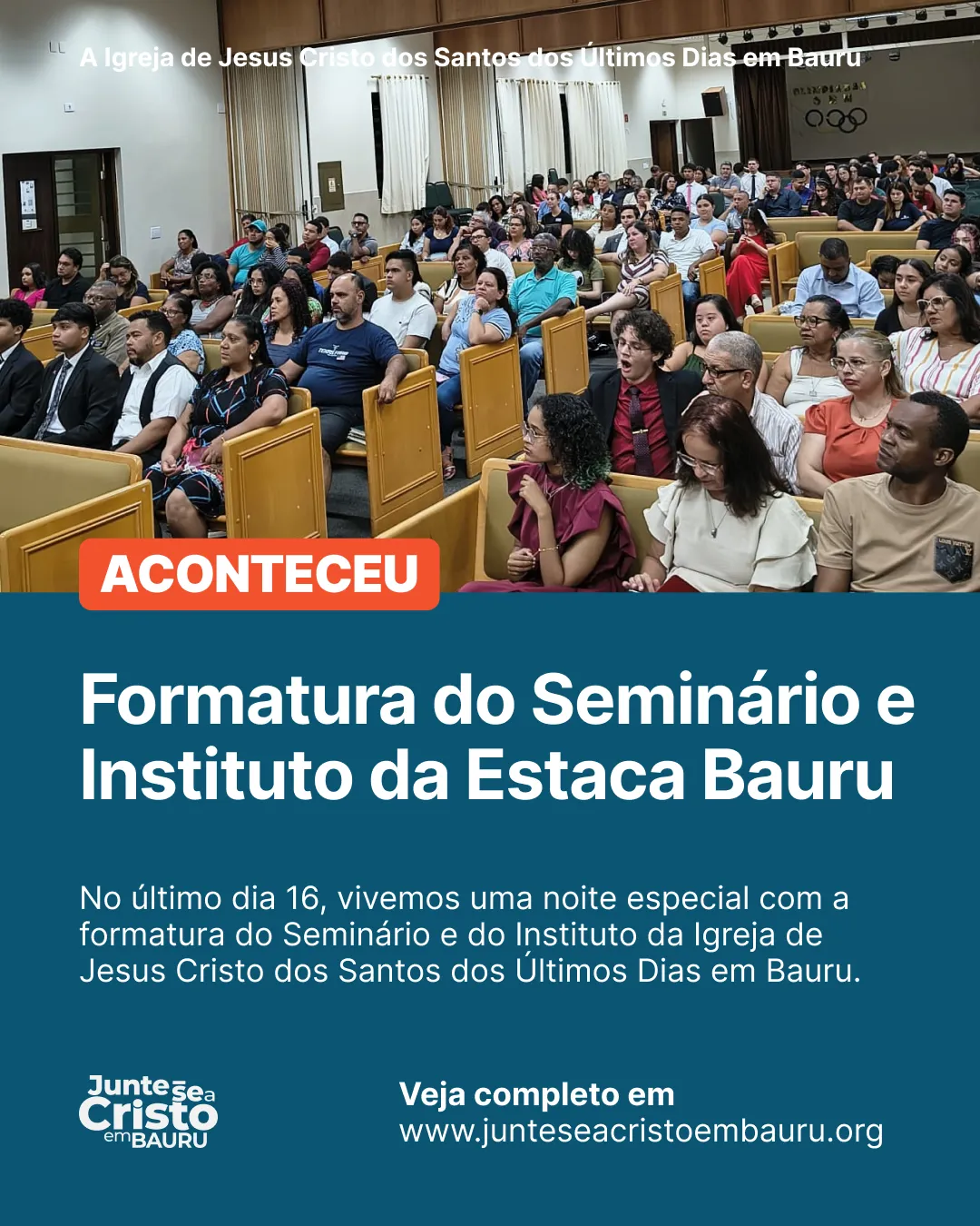 Formatura do Seminário e Instituto da Estaca Bauru